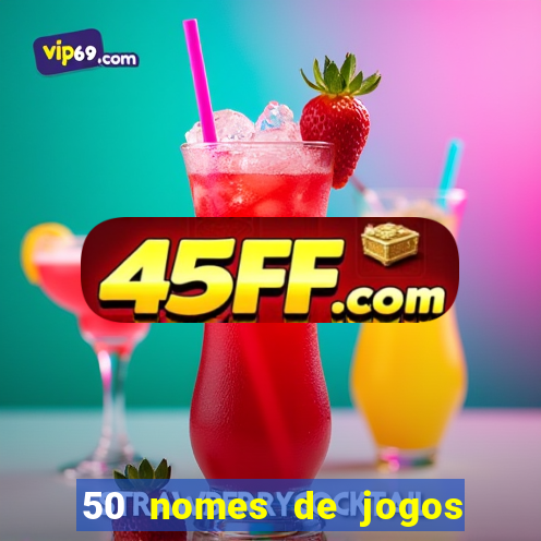 50 nomes de jogos com bola